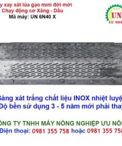 Sàng xát trắng của máy xát gạo động cơ xăng – dầu UN 6N40 X